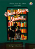 Antologi Puisi SMA Pahoa 2021-2022 : Dunia Aksara dalam Akrostik