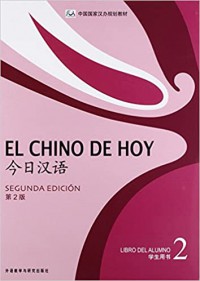 Jin Ri Han Yu Xue Sheng Yong Shu 2 Di 2 Ban+CD = El Chino De Hoy Libro Del Alumno 2 Segunda Edici