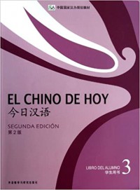 Jin Ri Han Yu Xue Sheng Yong Shu 3 Di 2 Ban+CD = El Chino De Hoy Libro Del Alumno 3 Segunda Edici