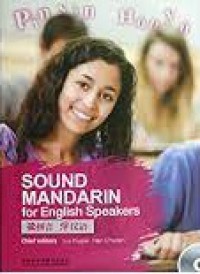 Sound Mandarin For English Speakers +CD = Du Pin Yin Xue Han Yu +CD - Sound Mandarin For English Speakers +CD =