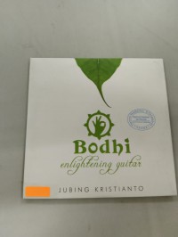 Bodhi Enlightening Guitar (Lagu)  Cd