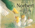 Norbert And The Dissappearing Eggs