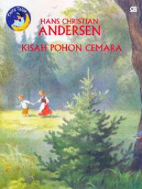 Hc Andersen : Kisah Pohon Cemara