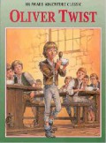 An Award Adventure Classic  : Oliver Twist