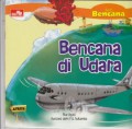 Seri Bencana : Bencana Di Udara