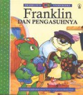 Franklin'S : Franklin Dan Pengasuhnya