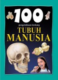 100 Pengetahuan Ttg Tubuh Manusia