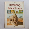 Belajar Tentang : Binatang Berbahaya