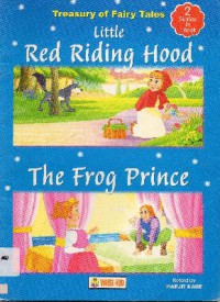 Treasury Of Fairy Tales : Little Red Ridding Hood - The Frog Prince