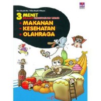 3 Menit : Makanan, Kesehatan, Olah Raga