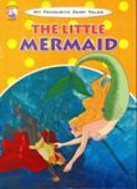 My Favorite Fairy Tales : The Little Marmaid