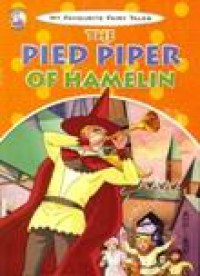 My Favorite Fairy Tales : The Pied Piper Of Hamelin