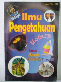 Belajar Ilmu Pengetahuan Modern Untuk Anak Cerdas & Kreatif