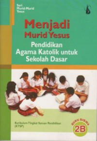 Menjadi Murid Yesus 2B (Katolik) Sd2