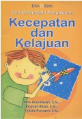 Seri Menjelajahi Pengukuran : Kecepatan & Kelajuan