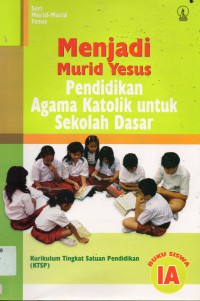 Menjadi Murid Yesus 1A (Katolik) Sd1