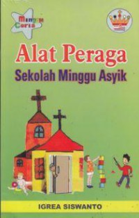 Alat Peraga : Sekolah Minggu Asyik