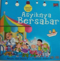 Character Building For Kids : Asyiknya Bersabar