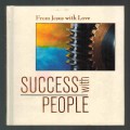 From Jesus With Love Series : Success With People