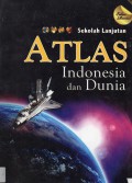 Atlas Indonesia Dan Dunia Sekolah Lanjutan 34 Provinsi ( Edisi Revisi )