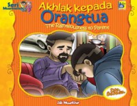 Seri Muamalah : Akhlak Kepada Orangtua