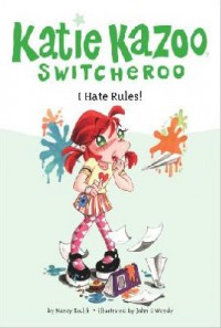 Katie Kazoo Switcheroo 5 : I Hate Rules!