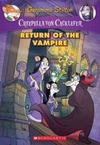 Geronimo Stilton (Creepella Von Cacklefur) 4 : Return Of The Vampire