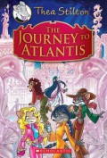 Geronimo Stilton (Ts Hc 1) : Thea Stilton. The Journey To Atlantis (Hc)