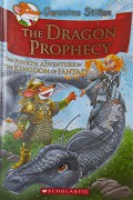 Geronimo Stilton : The Dragon Prophecy (Hc - The Fourth Adventure In The Kingdom Of Fantasy)