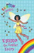 Rainbow Magic : Emma The Easter Fairy