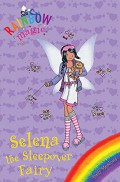 Rainbow Magic : Selena The Sleepover Fairy