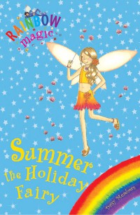 Rainbow Magic : Summer The Holiday Fairy