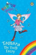 Rainbow Magic : Tamara The Tooth Fairy