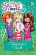Secret Kingdom 4 : Mermaid Reef