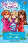 Secret Kingdom 5 : Magic Mountain