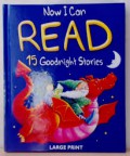 Now I Can Read 15 Goodnight Stories