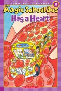 The Magic School Bus : Has A Heart