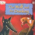 Famous Fables : The Wolf And The Donkey