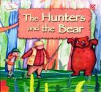 Famous Fables : The Hunters And The Bear