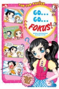 Go? Go? Fokus! (Ten Ten Series Vol 34)