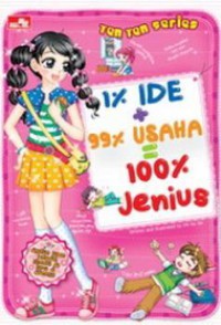 1% Ide + 99% Usaha = 100% Jenius (Ten Ten Series Vol 11)?