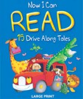 Now I Can Read 15 Drive Along Tales