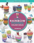 Seri Makanan Trendi Untuk Usaha Boga : Fancy Rainbow Puding Dalam Gelas