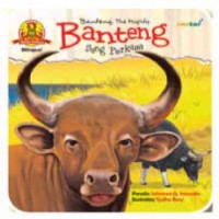 Seri Hewan Perkasa : Banteng Sang Perkasa (Banteng, The Mighty)