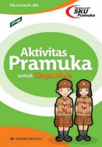 Aktivitas Pramuka Untuk Siaga Mula