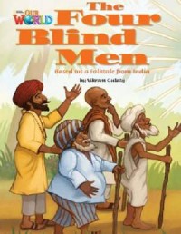 National Geographic Our World : The Four Blind Men (Based On A Folktale From India)