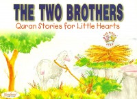 Quran Stories : The Two Brothers