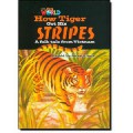 National Geographic Our World : How Tiger Got His Stripes (A Folktale From Vietnam)