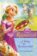 Disney Princess : Rapunzel. A Day To Remember (Hari Penuh Kenangan)