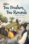 National Geographic Our World : Two Brothers, Two Rewards (A Folktale From Japan)